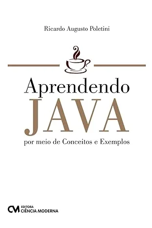 Review: Aprendendo Java: Por Meio de Conceitos e Exemplos 1 Aprendendo Java