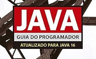 Java Guia do Programador – 4ª Edição: Vale a pena investir neste livro? 4 java guia do programador